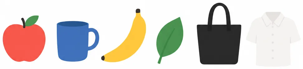 A row of simple coloured objects lined up side by side: a red apple, a yellow banana, a blue cup, a green leaf, a white shirt, a black bag.